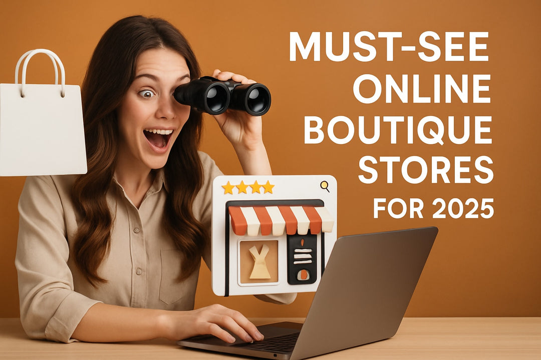 9 Must-See Online Boutique Stores to Shop in 2025
